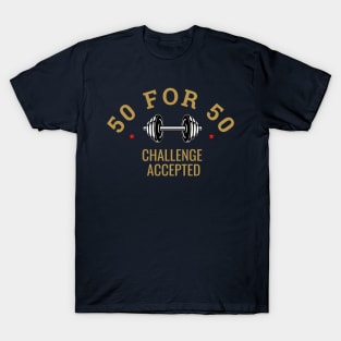 Challenge Accepted T-Shirt